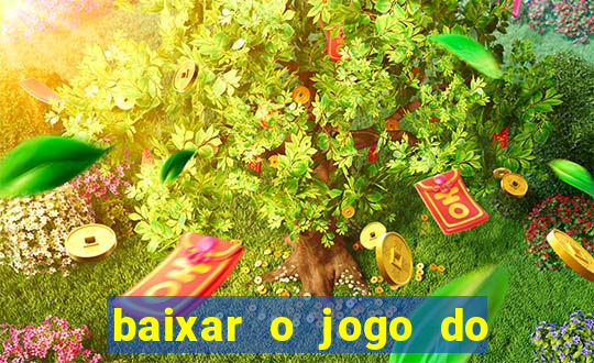 baixar o jogo do candy crush